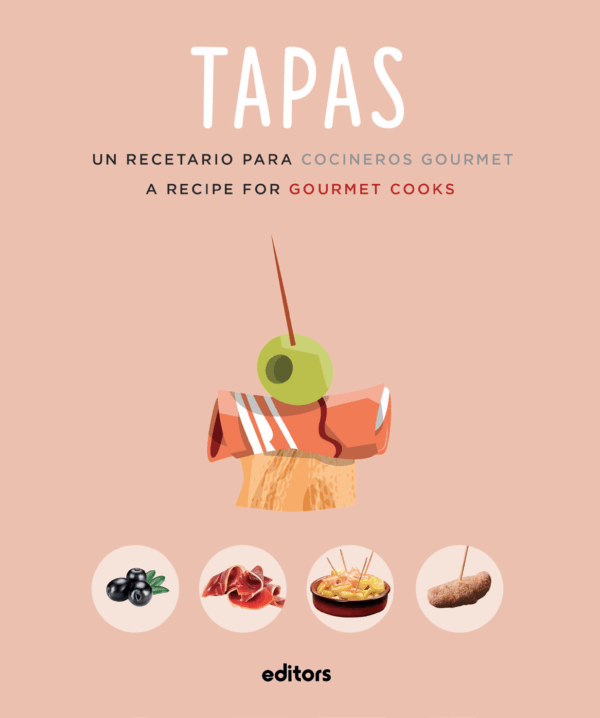 TAPAS UN RECETARIO PARA COCINEROS GOURMET